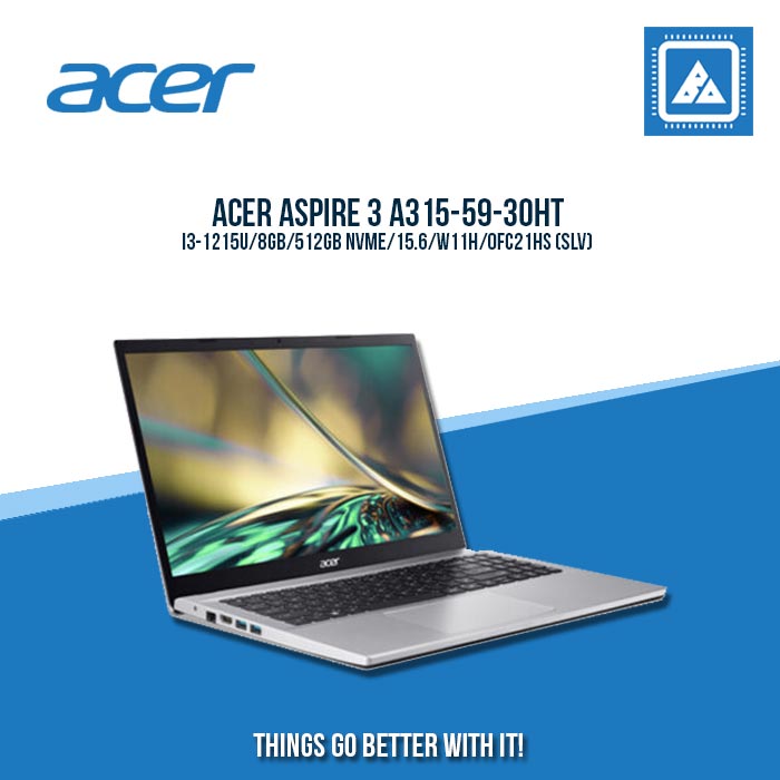 ACER ASPIRE 3 A315-59-30HT I3-1215U/8GB/512GB NVME | BEST FOR STUDENTS LAPTOP ACER ASPIRE 3 A315-59-30HT I3-1215U/8GB/512GB NVME | BEST FOR STUDENTS LAPTOP